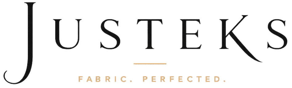 JUSTEKS — Fabric, Perfected